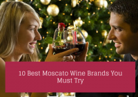 10 Best Moscato Wine Brands You Must Try